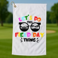 Field Day Thing Summer Field Day 23 Teachers Colorful Golf Towel