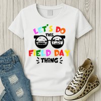 Field Day Thing Summer Field Day 23 Teachers Colorful Womens T-Shirt