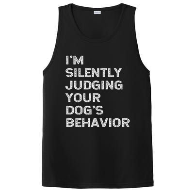 Funny Dog Trainer IM Silently Judging Your DogS Behaviour PosiCharge Competitor Tank