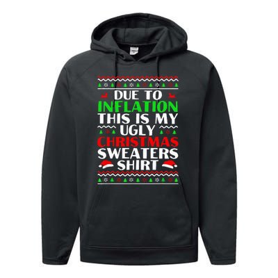 Funny Due to Inflation Ugly Christmas Sweaters Performance Fleece Hoodie