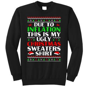 Funny Due to Inflation Ugly Christmas Sweaters Sweatshirt