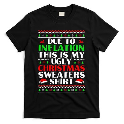 Funny Due to Inflation Ugly Christmas Sweaters T-Shirt