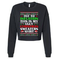 Funny Due to Inflation Ugly Christmas Sweaters Cropped Pullover Crew