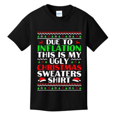 Funny Due to Inflation Ugly Christmas Sweaters Kids T-Shirt