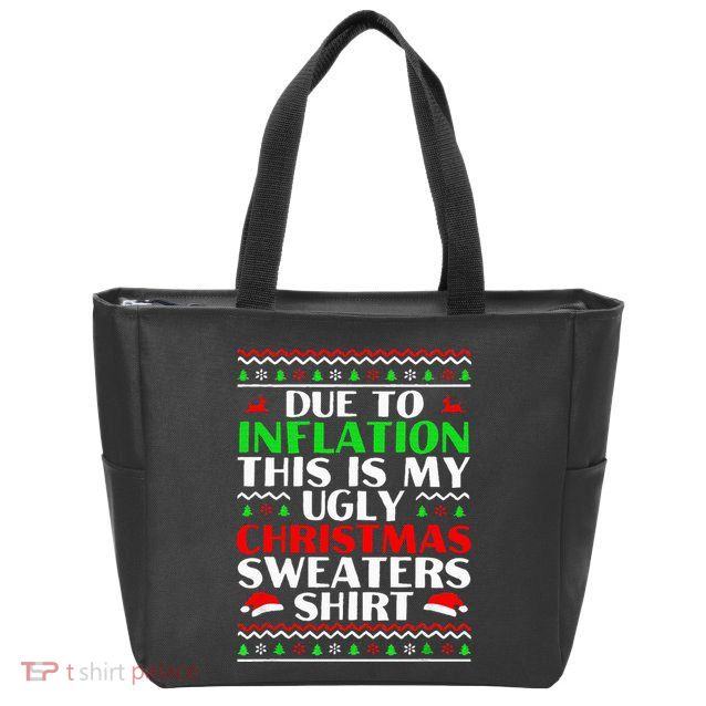 Funny Due to Inflation Ugly Christmas Sweaters Zip Tote Bag