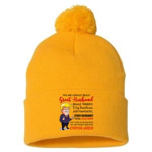 Funny Donald Trump YouRe A Really Great Husband Pom Pom 12in Knit Beanie