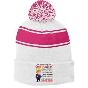 Funny Donald Trump YouRe A Really Great Husband Stripe Pom Pom Beanie