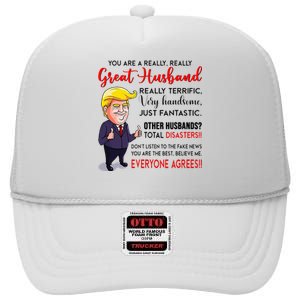 Funny Donald Trump YouRe A Really Great Husband High Crown Mesh Back Trucker Hat