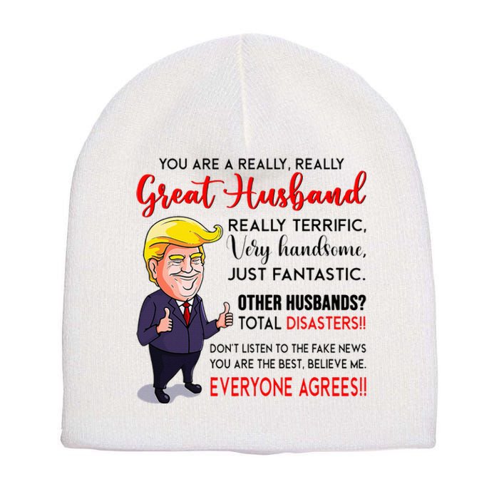 Funny Donald Trump YouRe A Really Great Husband Short Acrylic Beanie