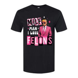 Funny Donald Trump Milf Man I Love Felons Take America Back Softstyle CVC T-Shirt