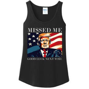 Funny Donald Trump Missed Me Good Luck Next Time Ladies Essential Tank