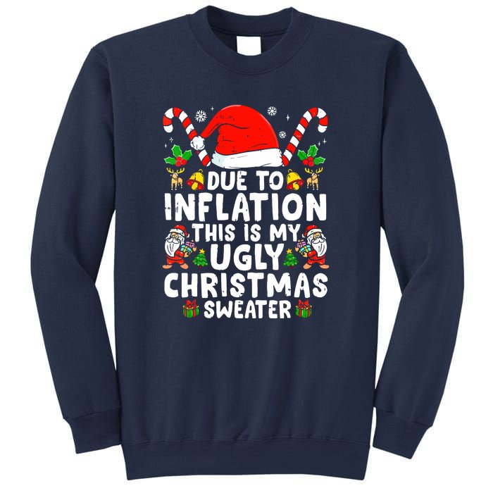 Funny Due To Inflation This Is My Ugly Sweater For Christmas Gift Sweatshirt