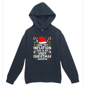 Funny Due To Inflation This Is My Ugly Sweater For Christmas Gift Urban Pullover Hoodie