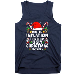 Funny Due To Inflation This Is My Ugly Sweater For Christmas Gift Tank Top