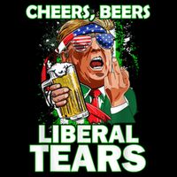 Funny Donald Trump Cheer Beer Liberal Tear Vote Republican Meaningful Gift Cooling Performance Crew T-Shirt