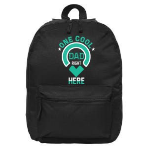 Fathers Day T , One Cool Dad 16 in Basic Backpack