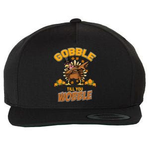 Friendsgiving Dabbing Turkey Gobble Till You Wobble Funny Gift Wool Snapback Cap