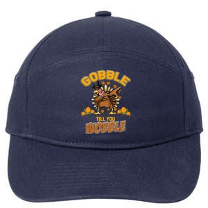 Friendsgiving Dabbing Turkey Gobble Till You Wobble Funny Gift 7-Panel Snapback Hat