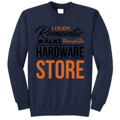 Funny Dad T Handyman Hardware Store Tools Gift Tall Sweatshirt