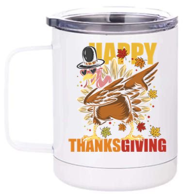 Funny Dabbing Turkey Happy Thanksgiving Day Great Gift 12 oz Stainless Steel Tumbler Cup