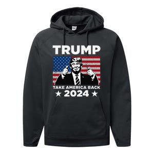 Funny Donald Trump 2024 Take America Back Maga Performance Fleece Hoodie