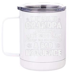 Fathers Day They Call Me Grandpa Grandfather Gift 12 oz Stainless Steel Tumbler Cup