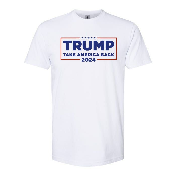 Funny Donald Trump 2024 Take America Back Maga Gift Softstyle CVC T-Shirt