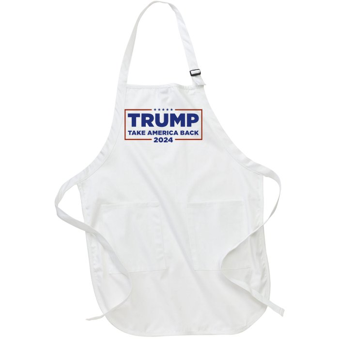 Funny Donald Trump 2024 Take America Back Maga Gift Full-Length Apron With Pockets