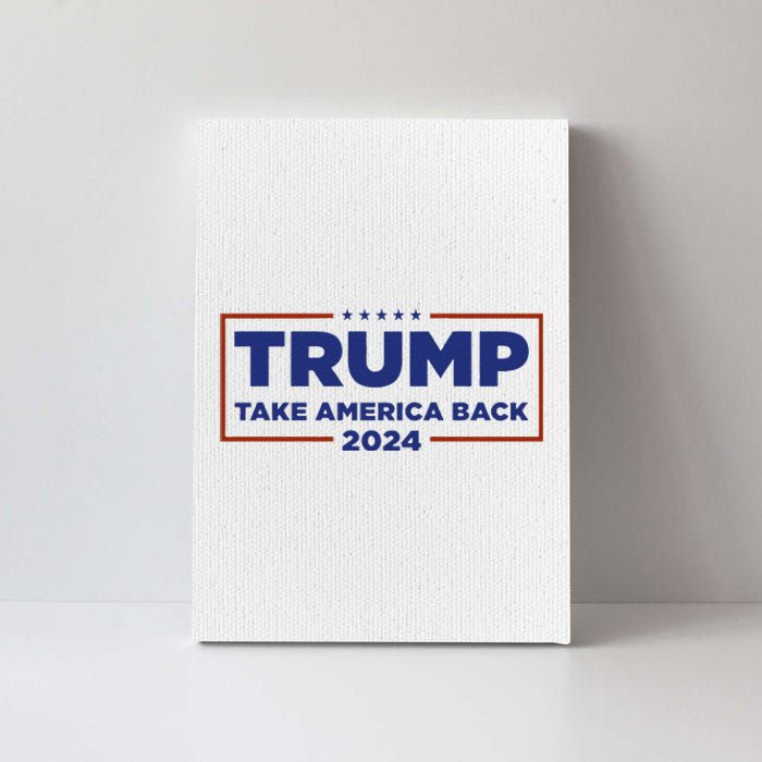 Funny Donald Trump 2024 Take America Back Maga Gift Canvas