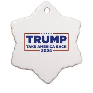 Funny Donald Trump 2024 Take America Back Maga Gift Ceramic Star Ornament