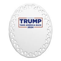 Funny Donald Trump 2024 Take America Back Maga Gift Ceramic Oval Ornament