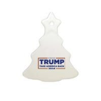 Funny Donald Trump 2024 Take America Back Maga Gift Ceramic Tree Ornament