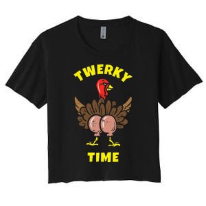 Funny Dancing Turkey Twerky Time Thanksgiving Joke Women's Crop Top Tee