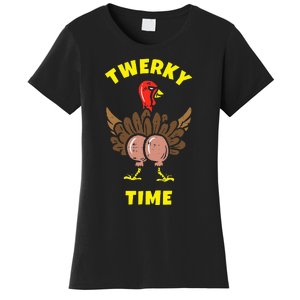 Funny Dancing Turkey Twerky Time Thanksgiving Joke Women's T-Shirt