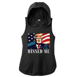 Funny Donald Trump Missed Me Assassination Attempt 2025 Ladies PosiCharge Tri-Blend Wicking Draft Hoodie Tank