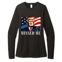 Funny Donald Trump Missed Me Assassination Attempt 2025 Womens CVC Long Sleeve Shirt