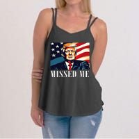 Funny Donald Trump Missed Me Assassination Attempt 2025 Women's Strappy Tank