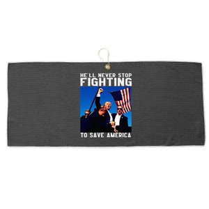 Funny Donald Trump HeLl Never Stop Fighting To Save America Large Microfiber Waffle Golf Towel