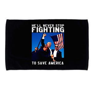 Funny Donald Trump HeLl Never Stop Fighting To Save America Microfiber Hand Towel