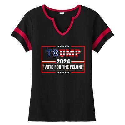 Funny Donald Trump Supporter 2024 Vote For The Felon Ladies Halftime Notch Neck Tee