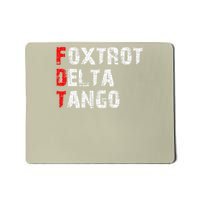 Foxtrots Delta Tangos Funny Foxtrots Delta Tangos Mousepad