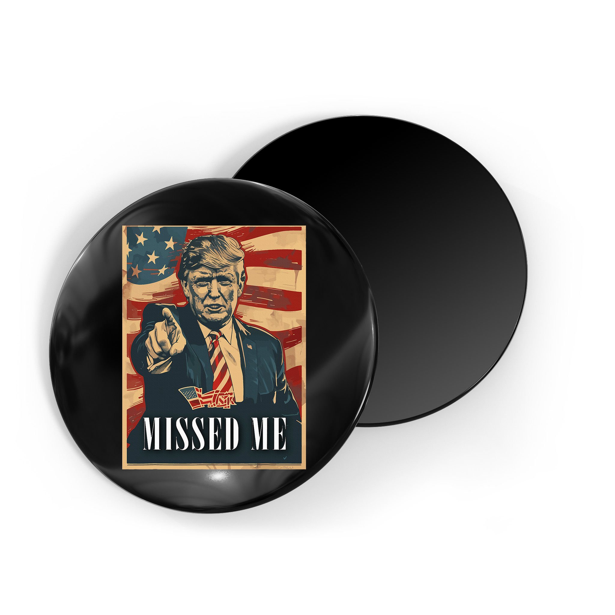 Funny Donald Trump Missed Me Assassination Attempt 2025 Magnet