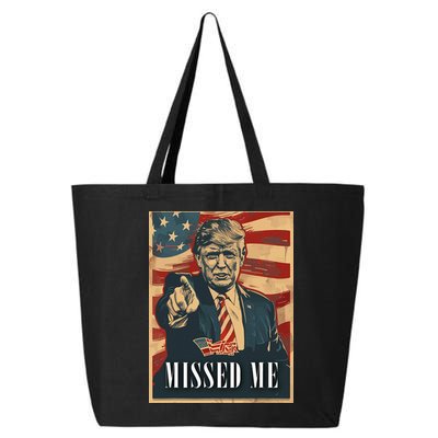 Funny Donald Trump Missed Me Assassination Attempt 2025 25L Jumbo Tote