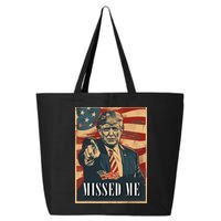 Funny Donald Trump Missed Me Assassination Attempt 2025 25L Jumbo Tote