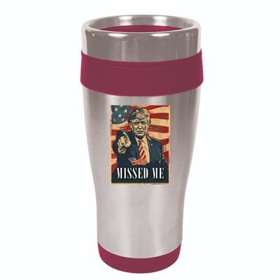 Funny Donald Trump Missed Me Assassination Attempt 2025 16oz Travel Tumbler