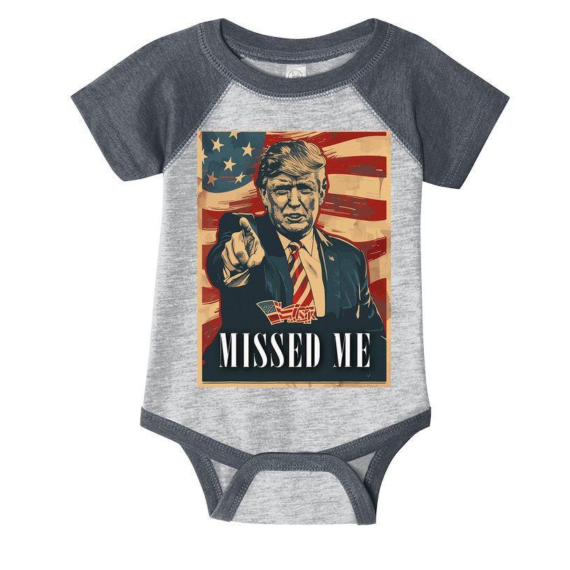 Funny Donald Trump Missed Me Assassination Attempt 2025 Infant Baby Jersey Bodysuit