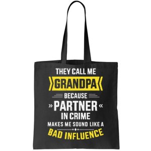 Father's Day They Call Me Grandpa Because Partner In Crime Tote Bag