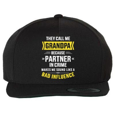 Father's Day They Call Me Grandpa Because Partner In Crime Wool Snapback Cap