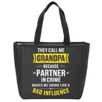 Father's Day They Call Me Grandpa Because Partner In Crime Zip Tote Bag