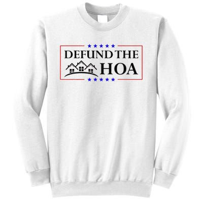 Funny Defund The Hoa Homeowners Association Sweatshirt